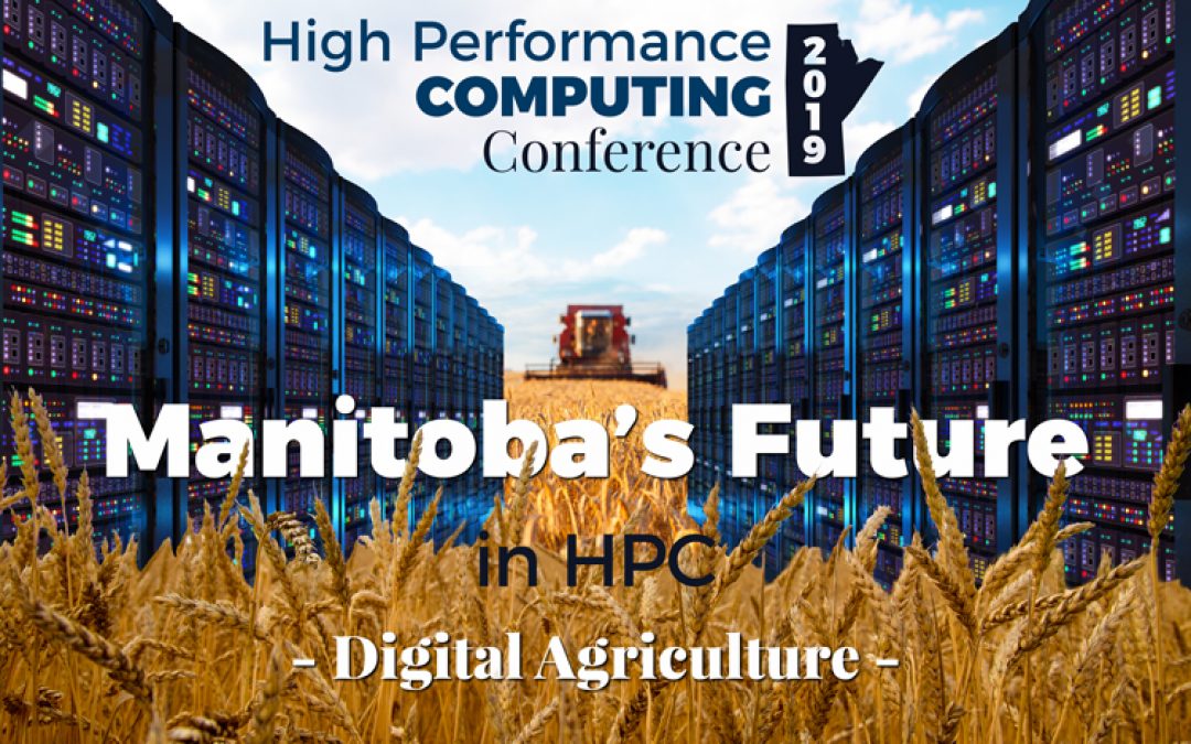Digital Agriculture – 2019 High-Performance Computing Conference